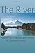 The River: A Story of Love ...