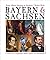 Bayern und Sachsen
