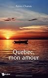 Québec, mon amour