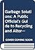 Garbage Solutions : A Public Official's Guide to Recycling and Alternative Solid Waste Management Technologies
