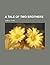 A tale of two brothers by James F. Cobb