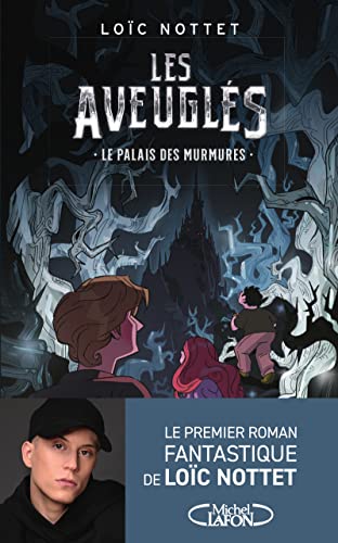 Les Aveuglés - Tome 1 Le palais des murmures (Paperback)