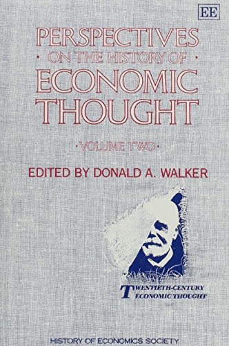 Perspectives on the History of Economic Thought, Vol. 2: 20th-Century Economic Thought (Selected Papers from the History of Economics Society Conference, 1987)