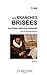 LES BRANCHES BRISEES - LES ...
