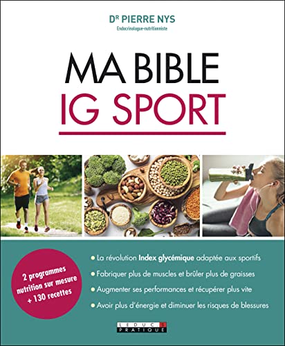 Ma bible IG sport: 2 programmes sur mesure + de 130 recettes (Paperback)
