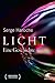 Licht: Eine Geschichte