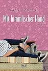 Mit himmlischer Hand Mit himmlischer Hand