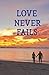 Love Never Fails Journal