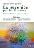 La sérénité par les Psaumes by Jacques-Pierre Gosselin La sérénité par les Psaumes by Jacques-Pierre Gosselin