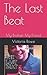 The Last Beat by Victoria Rowe