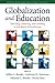 Globalization and Education by Melanie C. Brooks
