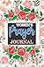 Women's Prayer Journal: Prayer Journal/Bible Journal Prayer Diary/Devotional Log Book Celebrate God's Gifts with Gratitude Praer Journal for Women