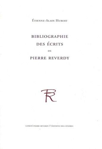 Bibliographie des écrits de Pierre Reverdy (Paperback)
