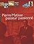 Pierre Matisse passeur pass...