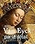 Van Eyck par le détail by Annick Born