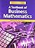 A Textbook of Business Math...