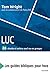Luc : 26 études à suivre seul ou en groupe: Les guides bibliques pour tous