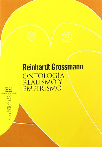 Ontología, realismo y empirismo (Opuscula Philosophica) (Spanish Edition)