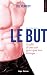 Le But (Off Campus #4)