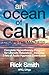 An Ocean of Calm by Rick             Smith