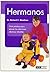 Hermanos by Richard C. Woolfson