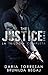 The justice serie: La trilo...