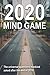 2020 Mind Game, the univers...