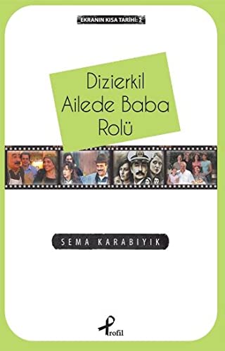 Dizierkil Ailede Baba Rolu (Paperback)
