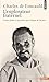 Charles de Foucauld: L'expl...