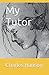 My Tutor (Henry Hadigan Series)