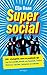 Super social