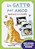 Un gatto per amico. Manuale...