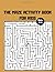 The Maze Activity Book for ...