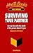 Surviving Your Partner: How...