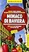 Monaco di Baviera. Con atlante stradale by Karl Forster