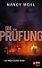 Die Prüfung (Ein Kaely-Quinn-Krimi 2) by Nancy Mehl
