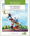 Dal branco al gruppo. Manuale di giochi per la formazione di gruppi