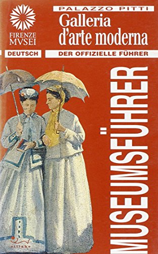 Palazzo Pitti. Galleria d'arte moderna. Ediz. tedesca (Paperback)