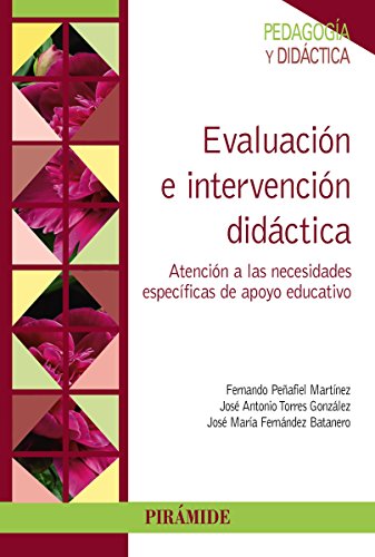 Evaluación e intervención didáctica: Atención a las necesidades específicas de apoyo educativo (Psicología) (Spanish Edition)