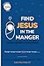 Find Jesus in the Manger: F...