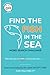 Find the Fish in the Sea: F...