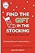 Find the Gift in the Stocki...