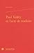 Paul Valery Et l'Acte de Tr...