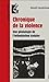 Chronique de la violence - ...