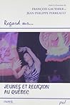 JEUNES ET RELIGION AU QUEBEC