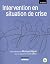 Intervention en situation de crise