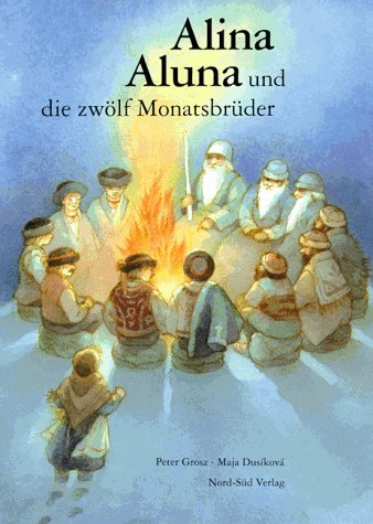 Alina, Aluna und die zwölf Monatsbrüder (German Edition)