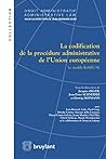 Code ReNeual - La codification de la procédure administrative de l'Union européenne