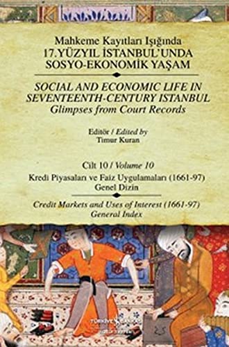 Mahkeme Kayitlari - Cilt 10 - Kredi Piyasalari ve Faiz Uygulamalari (Hardcover)