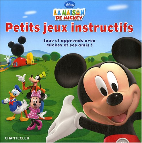 Petits jeux instructifs : Joue et apprends avec Mickey et ses amis (Paperback)